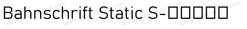 Bahnschrift Static S字体转换